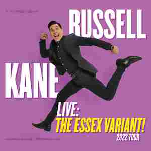 Russell Kane LIVE: The Essex Variant