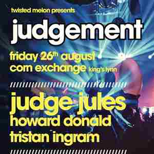 Judgement Night with Judge Jules & Howard Donald & Tristan Ingram