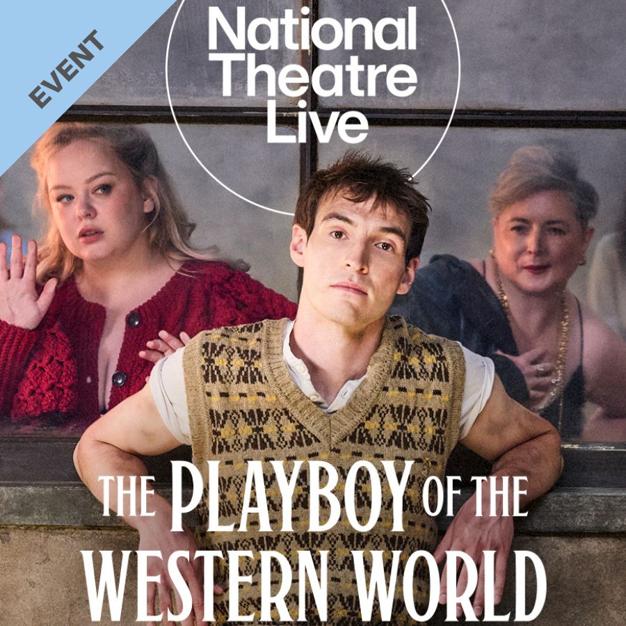 NT Live: The Playboy of the Western World