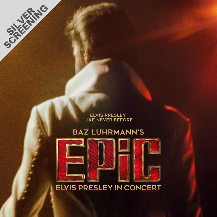 Silver Screening - EPiC: Elvis Presley in Concert