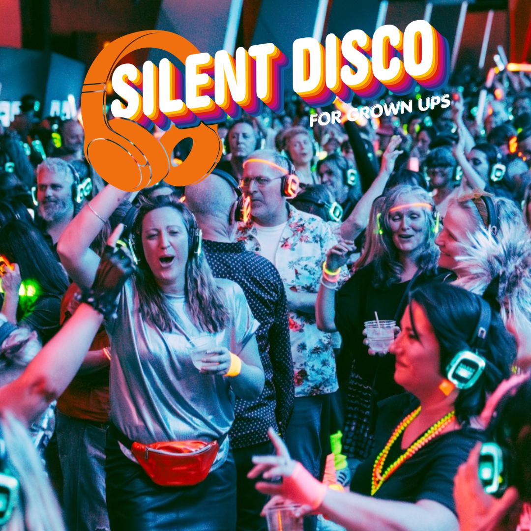 Silent Disco For Grown Ups
