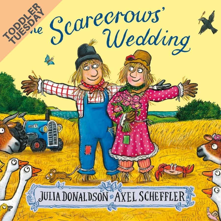 Toddler Tuesday - The Scarecrow's Wedding